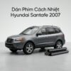 Dán Phim Cách Nhiệt Hyundai Santafe 2007 Uy Tín Chuyên Nghiệp TPHCM