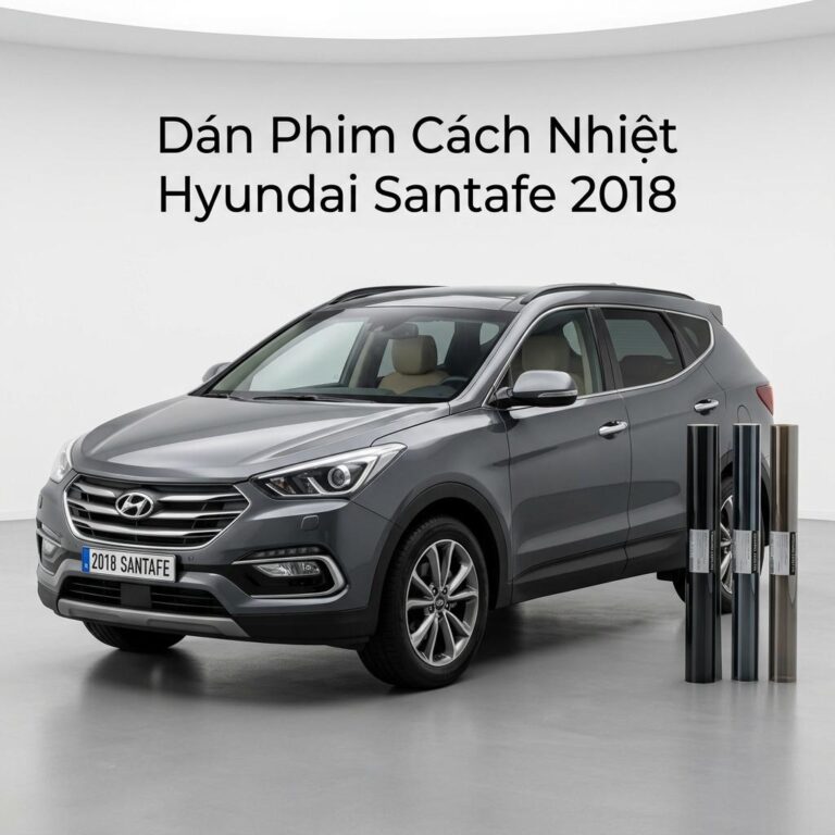 Dán Phim Cách Nhiệt Hyundai Santafe 2018 Chính Hãng Cao Cấp