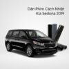 Dán Phim Cách Nhiệt Kia Sedona 2019 Chính Hãng - Lắp Đặt Tận Nơi TPHCM