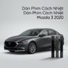 Dán Phim Cách Nhiệt Mazda 3 2020 Chính Hãng, Chống Nóng Hiệu Quả