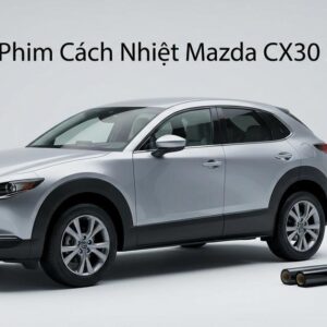 Dán Phim Cách Nhiệt Mazda CX30 2023 Cao Cấp Chính Hãng Tại TPHCM