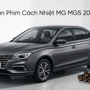Dán Phim Cách Nhiệt MG MG5 2020 Chính Hãng, Lắp Đặt Tận Nơi TPHCM