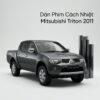 Dán Phim Cách Nhiệt Mitsubishi Triton 2011 Cao Cấp Chính Hãng TPHCM