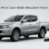 Dán Phim Cách Nhiệt Mitsubishi Triton 2015 Lắp Đặt Tận Nơi Uy Tín