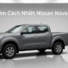 Dán Phim Cách Nhiệt Nissan Navara 2020 Chính Hãng Uy Tín TPHCM