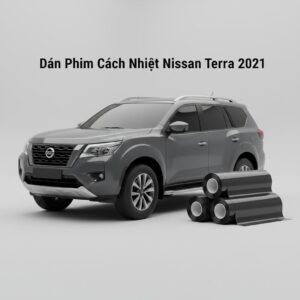 Dán Phim Cách Nhiệt Nissan Terra 2021 Chính Hãng Uy Tín TPHCM