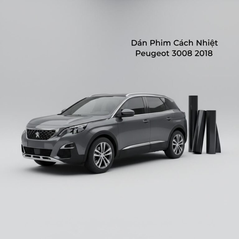 Dán Phim Cách Nhiệt Peugeot 3008 2018 Chính Hãng Uy Tín TPHCM