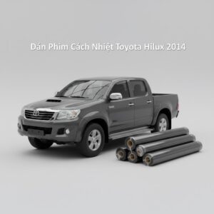 Dán Phim Cách Nhiệt Toyota Hilux 2014 Uy Tín Chuyên Nghiệp TPHCM