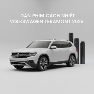 Dán Phim Cách Nhiệt Volkswagen Teramont 2026 Chính Hãng Giá Tốt