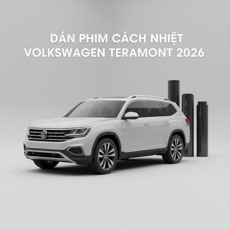 Dán Phim Cách Nhiệt Volkswagen Teramont 2026 Chính Hãng Giá Tốt