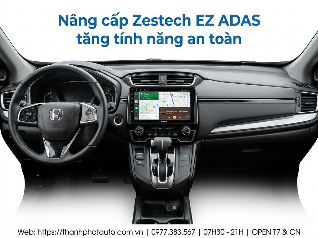 Nâng cấp Zestech EZ ADAS tăng tính năng an toàn
