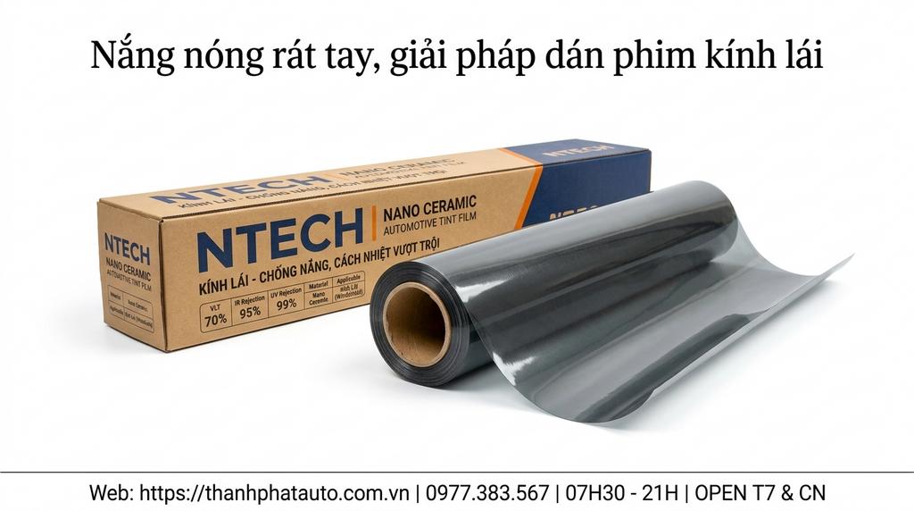 Nắng nóng rát tay, giải pháp dán phim kính lái