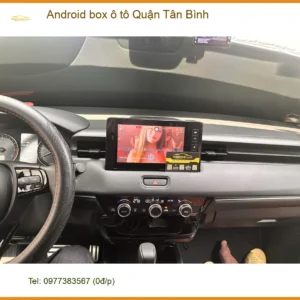 Trung Tâm Lắp Đặt Màn Hình Android Ô Tô Tại Quận Tân Bình - Lắp Đặt Uy Tín TPHCM