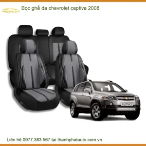Bọc Ghế Da Chevrolet Captiva 2008 - Trung Tâm Lắp Đặt Chính Hãng Giá Tốt TPHCM