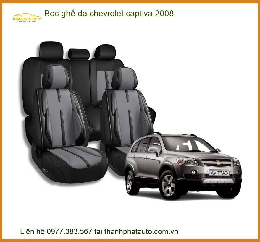 Bọc Ghế Da Chevrolet Captiva 2008 - Trung Tâm Lắp Đặt Chính Hãng Giá Tốt TPHCM