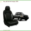 Bọc Ghế Da Cao Cấp Xe Ford Ranger 2006 - Địa Chỉ Lắp Đặt Uy Tín TPHCM