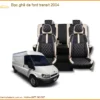 Bọc Ghế Da Ford Transit 2004 - Trung Tâm Lắp Đặt Uy Tín TPHCM