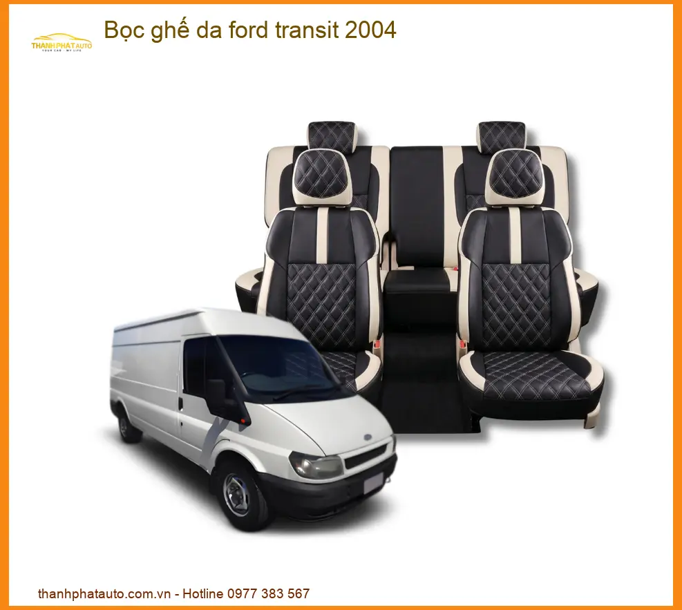 Bọc Ghế Da Ford Transit 2004 - Trung Tâm Lắp Đặt Uy Tín TPHCM