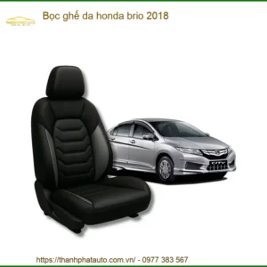 Bọc Ghế Da Cao Cấp Honda Brio 2018 - Địa Chỉ Lắp Đặt Uy Tín TPHCM