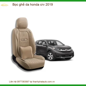 Bọc ghế da Honda CRV 2019 - Trung Tâm Lắp Đặt Bọc Ghế Da Chính Hãng Uy Tín TPHCM
