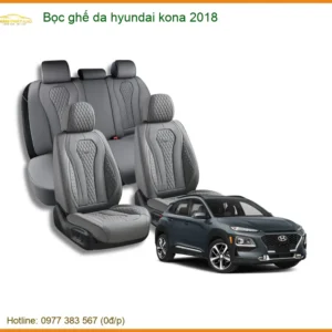 Bọc Ghế Da Xe Hyundai Kona 2018 - Địa Chỉ Lắp Đặt Uy Tín, Giá Tốt TPHCM