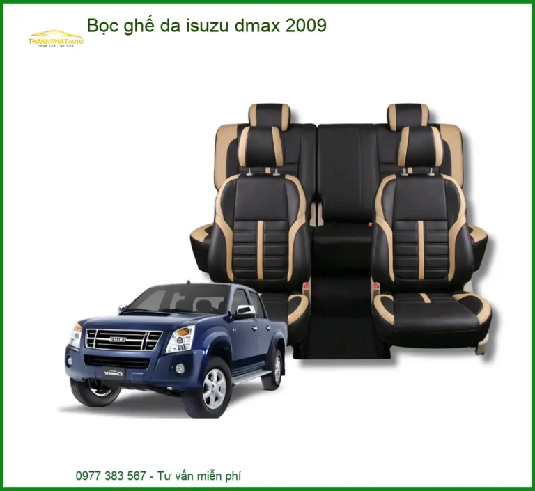 Bọc Ghế Da Isuzu Dmax 2009 - Địa Chỉ Lắp Đặt Uy Tín TPHCM