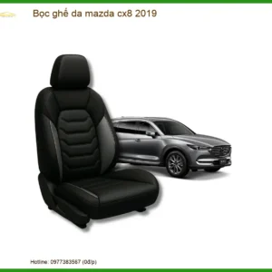 Bọc Ghế Da Mazda Cx8 2019 Cao Cấp - Nâng Cấp Nội Thất Sang Trọng