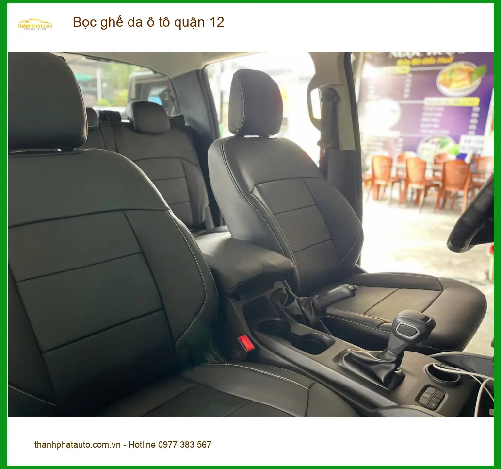 Cửa Hàng Thay Bọc Ghế Da Ô Tô Tại Quận 12 - Thi Công Chuyên Nghiệp