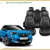 Bọc Ghế Da Peugeot 2008 2021 Cao Cấp - Tăng Sang Trọng, An Toàn Túi Khí