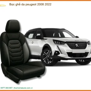 Bọc Ghế Da Peugeot 2008 2022 Cao Cấp - Nâng Tầm Đẳng Cấp Nội Thất
