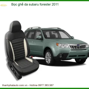 Bọc Ghế Da Subaru Forester 2011 Chất Lượng, Sang Trọng - Thành Phát Auto