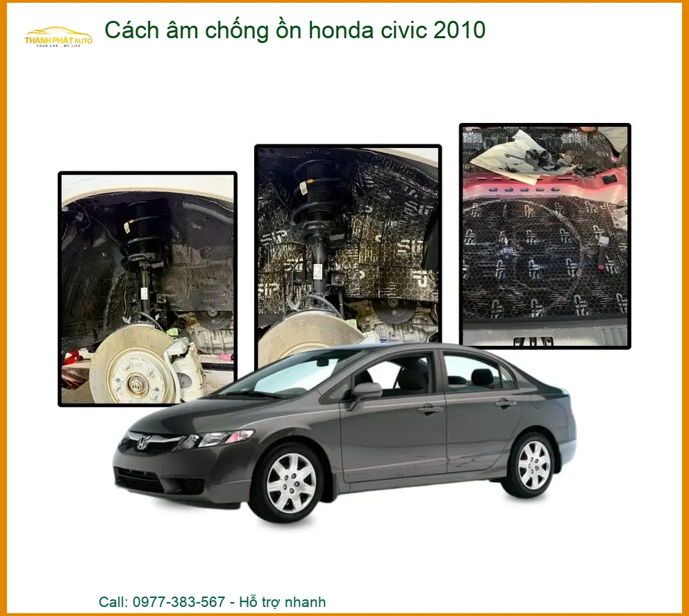 Cách âm chống ồn Honda Civic 2010 - Địa Chỉ Lắp Đặt Uy Tín TPHCM