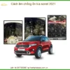 Cách âm chống ồn Kia Sonet 2021 - Địa Chỉ Lắp Đặt Uy Tín TPHCM