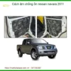 Cách âm chống ồn Nissan Navara 2011 - Địa Chỉ Lắp Đặt Cách Âm Uy Tín TPHCM