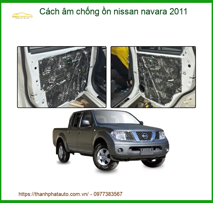 Cách âm chống ồn Nissan Navara 2011 - Địa Chỉ Lắp Đặt Cách Âm Uy Tín TPHCM