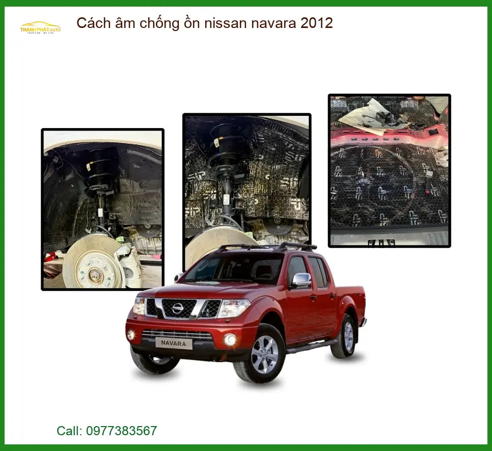 Cách âm chống ồn Nissan Navara 2012 - Địa Chỉ Thi Công Uy Tín TPHCM