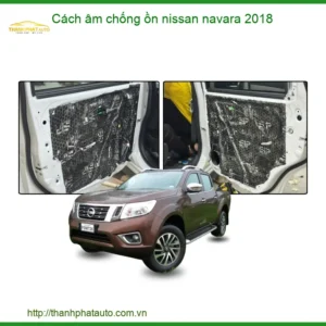 Cách âm chống ồn Nissan Navara 2018 - Trung Tâm Lắp Đặt Uy Tín TPHCM