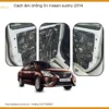 Cách âm chống ồn Nissan Sunny 2014 - Địa Chỉ Lắp Đặt Uy Tín TPHCM