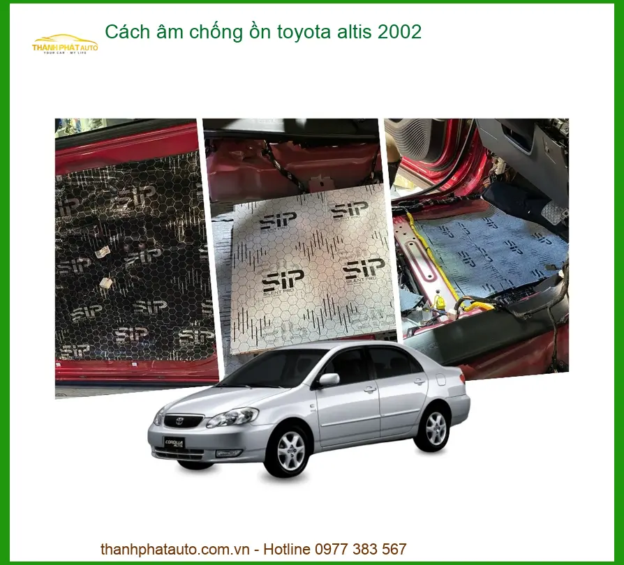 Cách âm chống ồn Toyota Altis 2002 - Địa Chỉ Lắp Đặt Uy Tín TPHCM