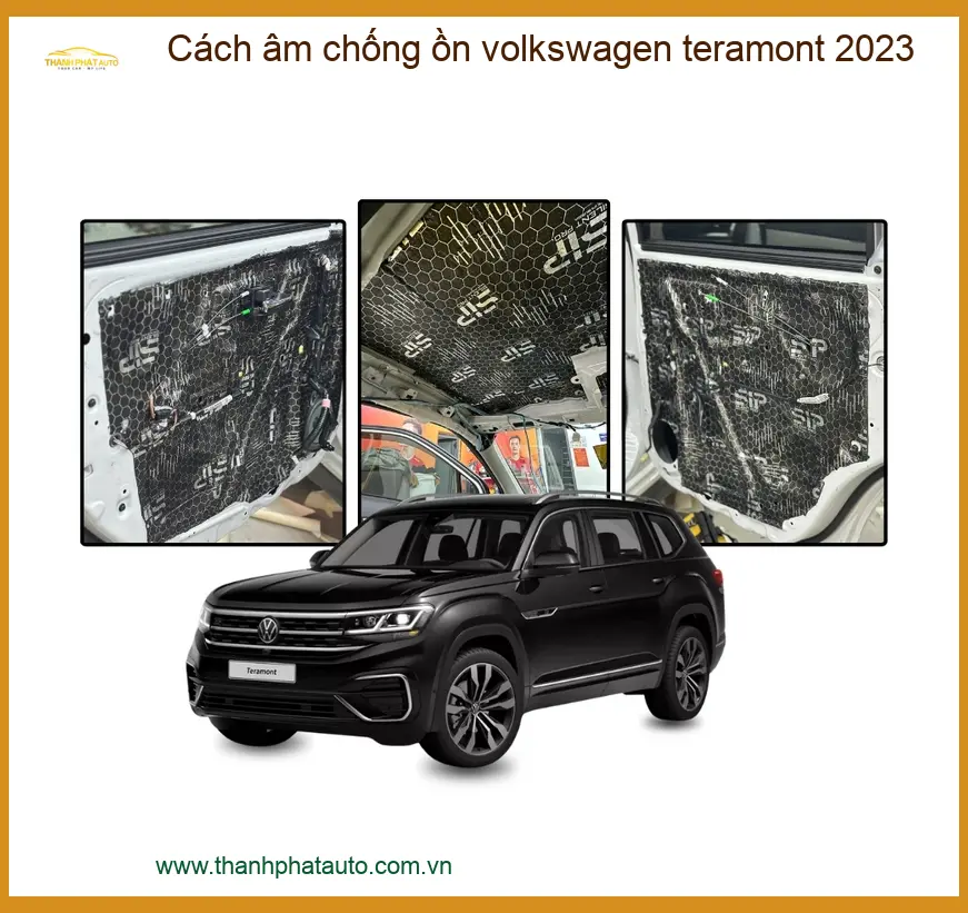 Cách Âm Chống Ồn Volkswagen Teramont 2023 - Địa Chỉ Lắp Đặt Uy Tín TPHCM