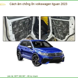 Cách âm chống ồn Volkswagen Tiguan 2023 - Trung Tâm Lắp Đặt Uy Tín TPHCM