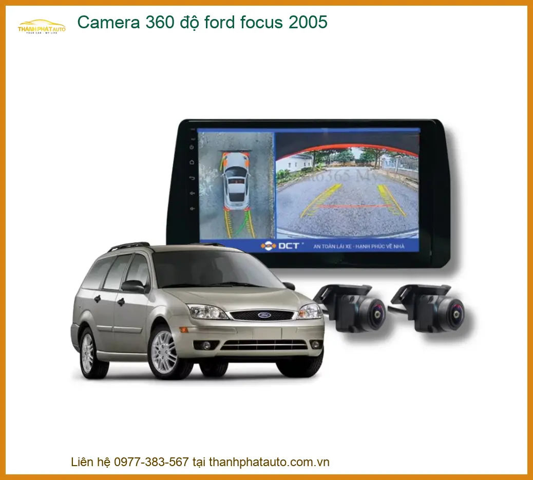 Hệ Thống Camera 360 độ cho Ford Focus 2005 - Địa Chỉ Lắp Đặt Uy Tín TPHCM