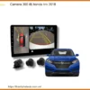 Camera 360 Độ Cho Honda Hrv 2018 Chính Hãng - Giải Pháp Lái Xe An Toàn
