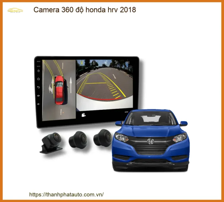 Camera 360 Độ Cho Honda Hrv 2018 Chính Hãng - Giải Pháp Lái Xe An Toàn