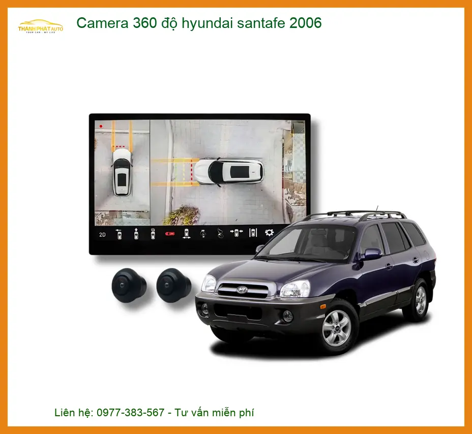 Camera 360 độ Hyundai Santafe 2006 - Địa Chỉ Lắp Đặt Uy Tín TPHCM