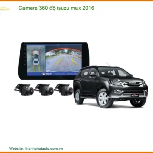 Lắp Camera 360 Độ Isuzu Độ Isuzu Mux 2016 Chính Hãng