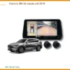 Camera 360 Độ Mazda Cx8 2019 - Giải Pháp Hỗ Trợ Lái Xe An Toàn Chính Hãng