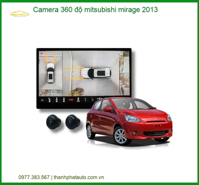 Camera 360 độ Mitsubishi Mirage 2013 - Địa Chỉ Lắp Đặt Uy Tín TPHCM