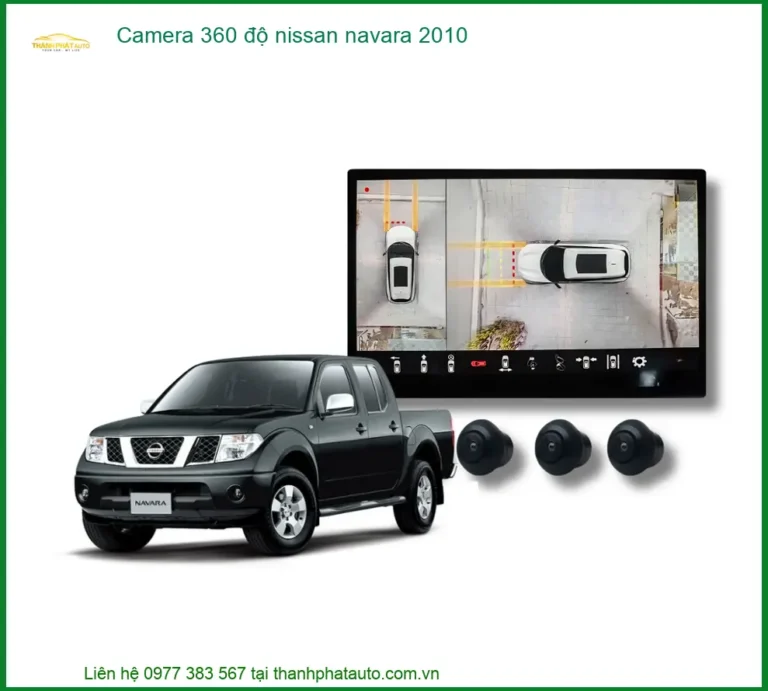 Lắp Camera 360 Độ Nissan Cho Navara 2010 Chính Hãng Uy Tín