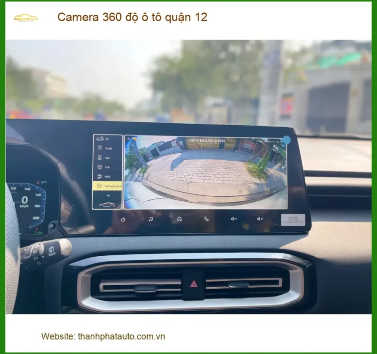 Nơi Lắp Camera 360 Độ Ô Tô Xe Hơi độ ô tô quận 12 - Giá Tốt TPHCM